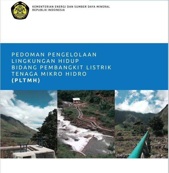 Buku Pedoman Pengelolaan Lingkungan Hidup Bidang Pembangkit Listrik Tenaga Mikro Hidro