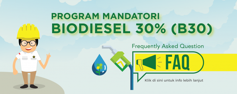 FAQ : Program Mandatori Biodiesel 30% (B30)