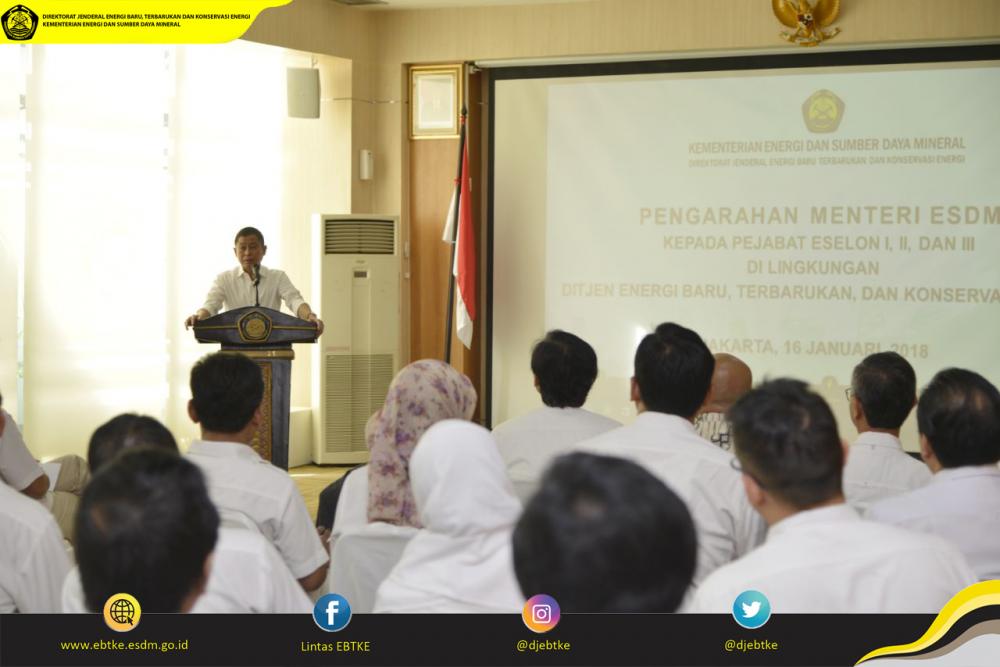 Menteri Jonan: Ditjen EBTKE Harus Fokus Untuk Perbaiki Infrastruktur yang Rusak dan Belum Diserahterimakan