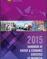Handbook of Energy & Economic Statistics of Indonesia 2015
