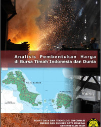 Analisis Pembentukan Harga di Bursa Timah Indonesia dan Dunia