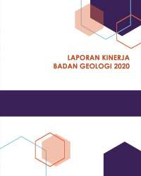Laporan Kinerja Badan Geologi 2020