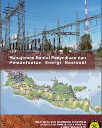 Manajemen Rantai Penyediaan dan Pemanfaatan Energi Nasional 